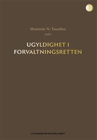 Omslagsbilde, antologien «Uyldighet i forvaltningsretten» (red. Henriette Tøssebro)