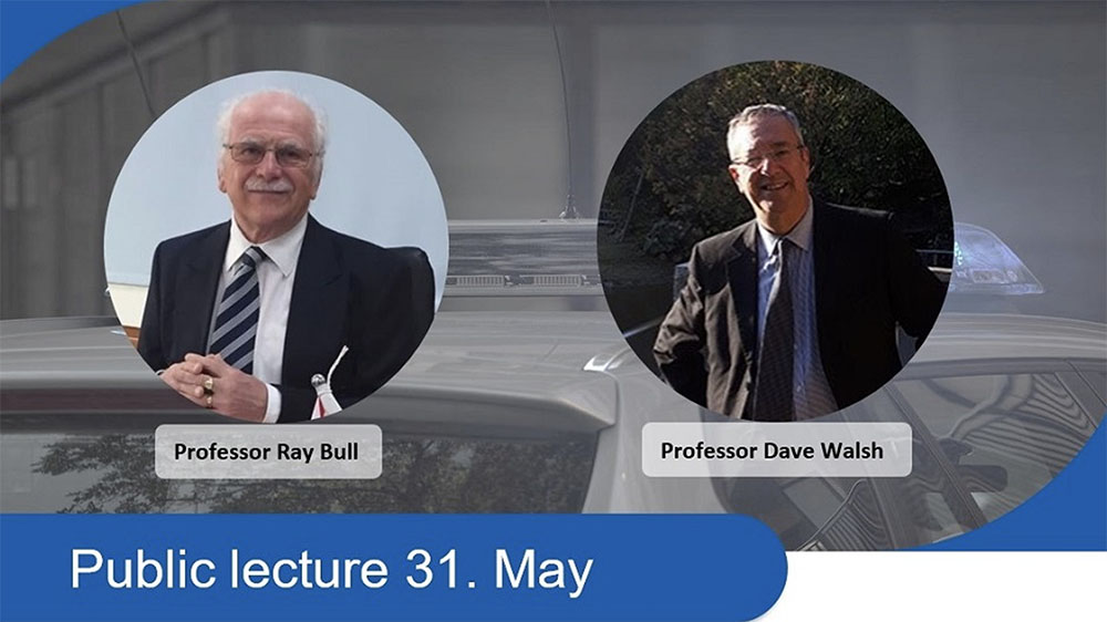Composite image of Ray Bull and Dave Walsh on top of a black/white background featuring a police car and the text "public lecture 31. May"