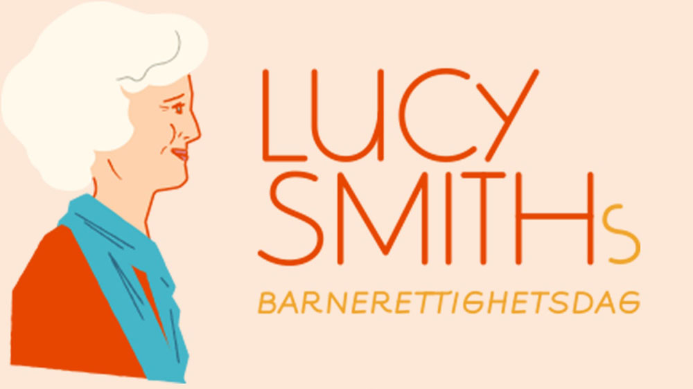Drawn illustration of Lucy Smith, with added text saying "Lucy Smiths Barnerettighetsdag" (children's rights day)